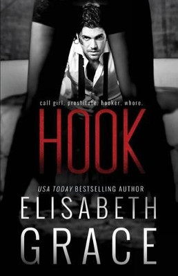 Hook by Elisabeth Grace 9781987925081