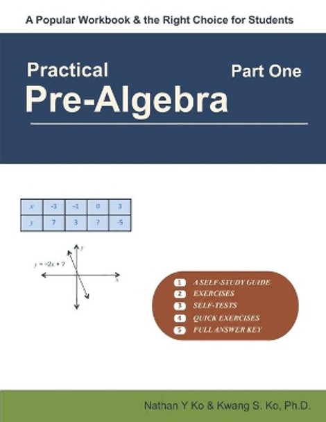 Practical Pre-Algebra (Part One) by Kwang S Ko 9781523362868