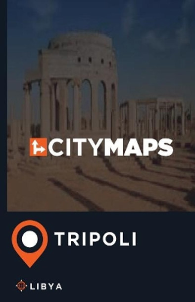 City Maps Tripoli Libya by James McFee 9781544958194