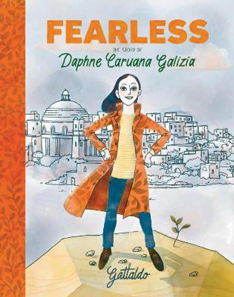 Fearless: The Story of Daphne Caruana Galizia by Gattaldo –