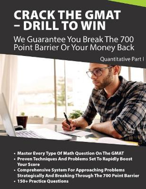 Crack The GMAT - Drill To Win: Quantitative Part 1 by Zr Ed 9781548457808