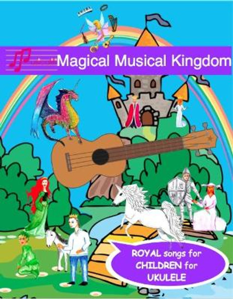 Magical Musical Kingdom Song Book by Frances Turnbull 9781907935770