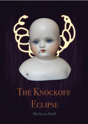 The Knockoff Eclipse by Melissa Bull 9781772141207