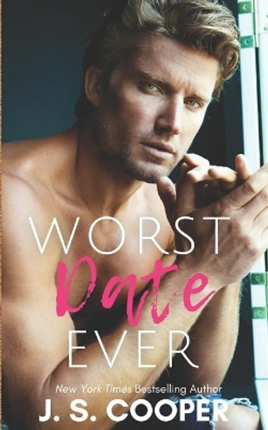 Worst Date Ever by J S Cooper 9798479723261