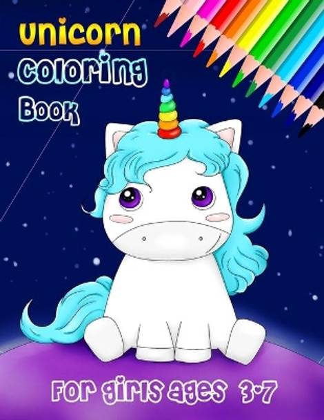 unicorn coloring book for girls ages 3-7: happy and unique unicorn coloring book for girls by Creative Coloring 9798590209774