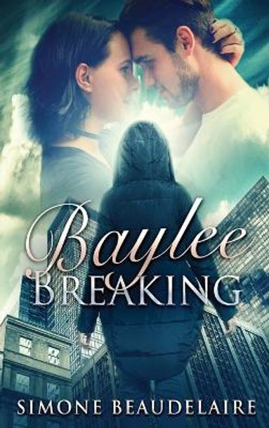 Baylee Breaking: Large Print Hardcover Edition by Simone Beaudelaire 9784867453810