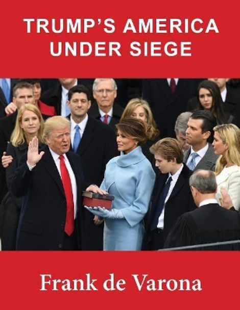 Trump's America under siege (color) by Frank De Varona 9781984195944