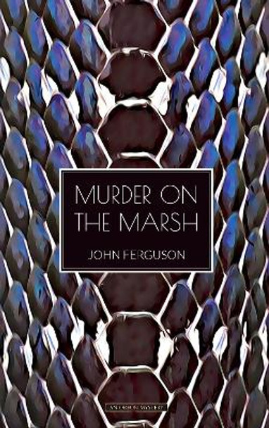 Murder on the Marsh by John Ferguson 9781915475183