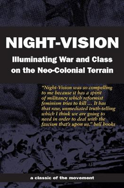 Night-Vision: Illuminating War and Class on the Neo-Colonial Terrain by Red Rover 9781894946889
