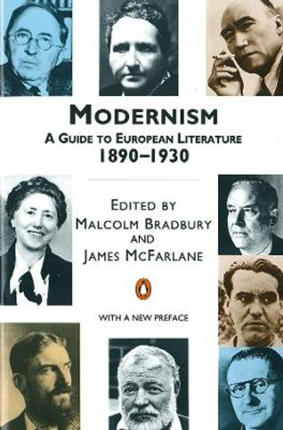 Modernism: A Guide to European Literature 1890-1930 by James Walter McFarlane