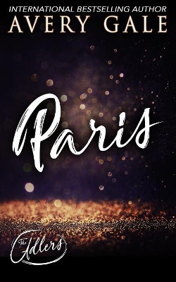 Paris by Avery Gale 9781944472795