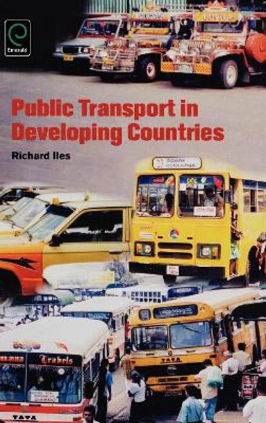 Public Transport in Developing Countries by Richard Iles 9780080445588