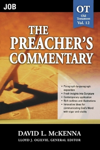 The Preacher's Commentary - Vol. 12: Job by David L. McKenna 9780785247869