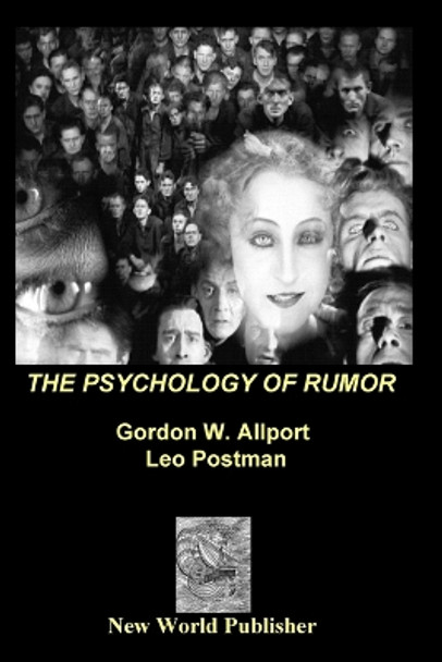 The Psychology of Rumor by Gordon Willard Allport 9781955087339