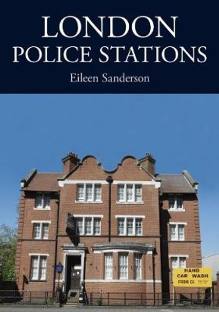 London Police Stations by Eileen Sanderson