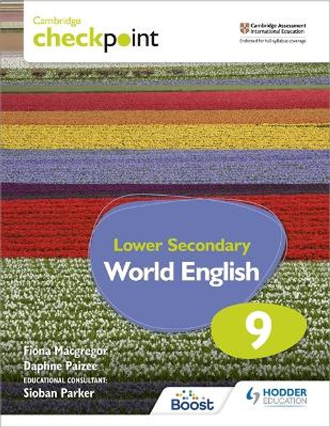 Cambridge Checkpoint Lower Secondary World English Student's Book 9: For English as a Second Language by Fiona Macgregor