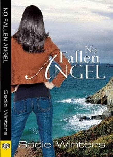 No Fallen Angel by Sadie Winters 9781594934766