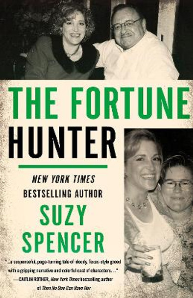 The Fortune Hunter by Suzy Spencer 9781682302255