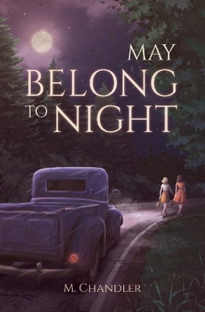 May Belong to Night by M Anthony 9798985335613