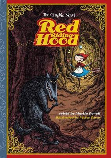 Red Riding Hood: The Graphic Novel by Victor Rivas