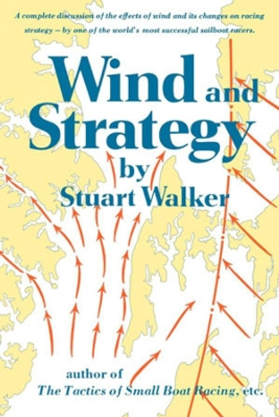 Wind and Strategy by Stuart H. Walker 9780393332582