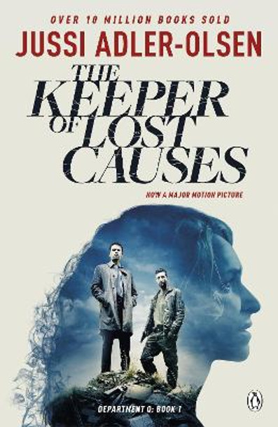 The Keeper of Lost Causes: Department Q 1 by Jussi Adler-Olsen