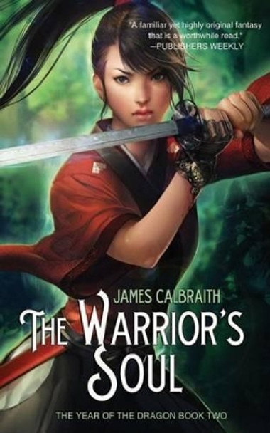 The Warrior's Soul by James Calbraith 9788393552931
