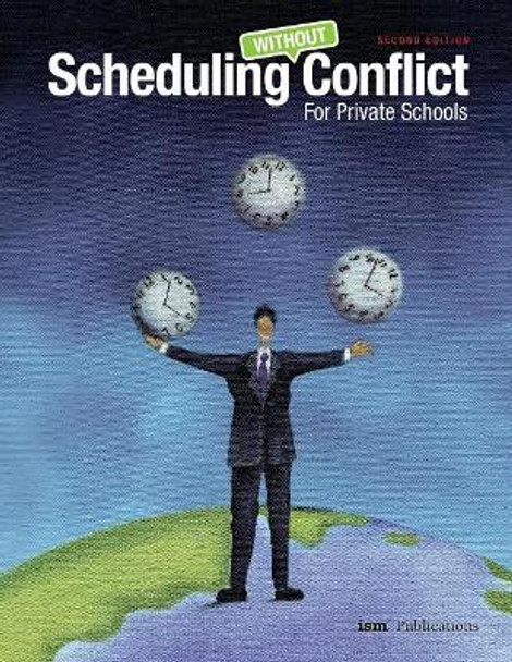 Scheduling Without Conflict by Weldon Burge 9781883627171