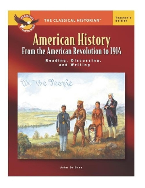 Take a Stand! American Revolution up to 1914 by John De Gree 9781985203891