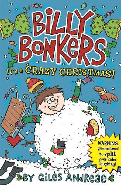 Billy Bonkers: It's a Crazy Christmas by Giles Andreae