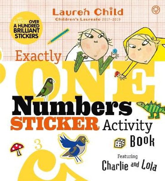 Charlie and Lola: Exactly One Numbers Sticker Activity Book by Lauren Child