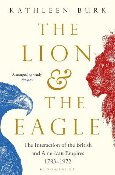 Lion and the Eagle by Kathleen Burk
