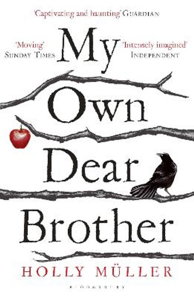My Own Dear Brother by Holly Muller