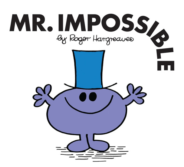Mr. Impossible (Mr. Men Classic Library) by Roger Hargreaves