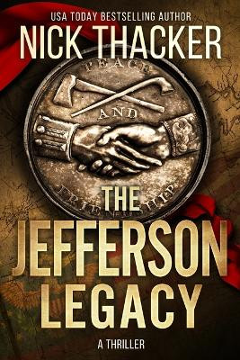 The Jefferson Legacy by Nick Thacker 9781959148128