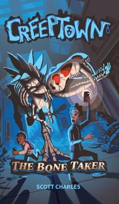 The Bone Taker by Scott Charles 9781957463056