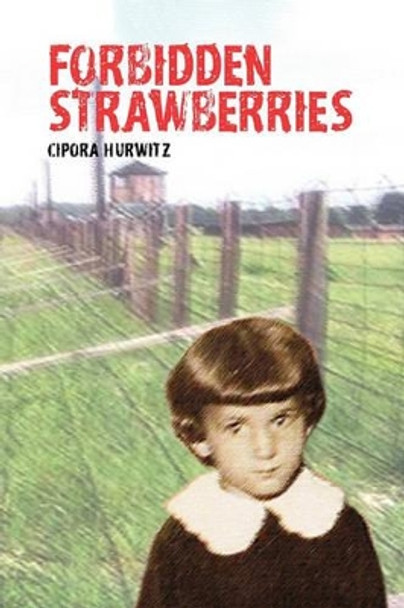 Forbidden Strawberries by Cipora Hurwitz 9781885881380