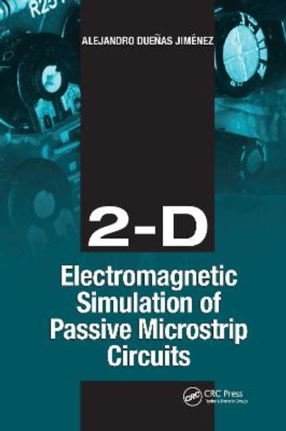 2-D Electromagnetic Simulation of Passive Microstrip Circuits by Alejandro Duens Jimenez