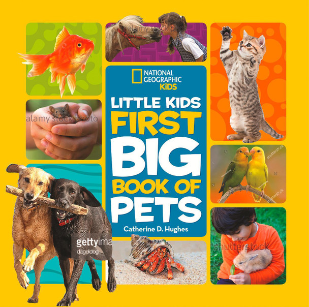 Little Kids First Big Book of Pets (First Big Book) by National Geographic Kids