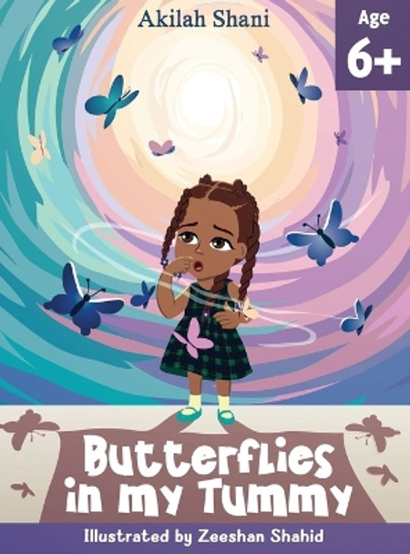 Butterflies In My Tummy by Akilah Shani 9798987033852