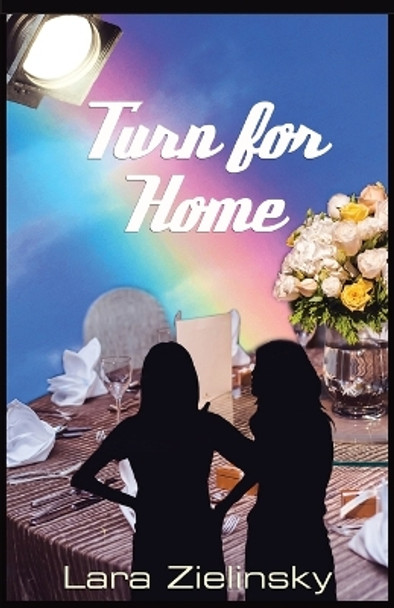 Turn for Home by Lara Zielinsky 9781952150999