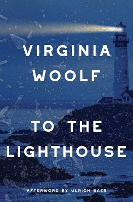 To the Lighthouse (Warbler Classics Annotated Edition) by Virginia Woolf 9781959891130