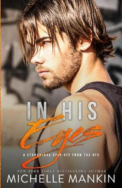 In His Eyes by Michelle Mankin 9798752541995