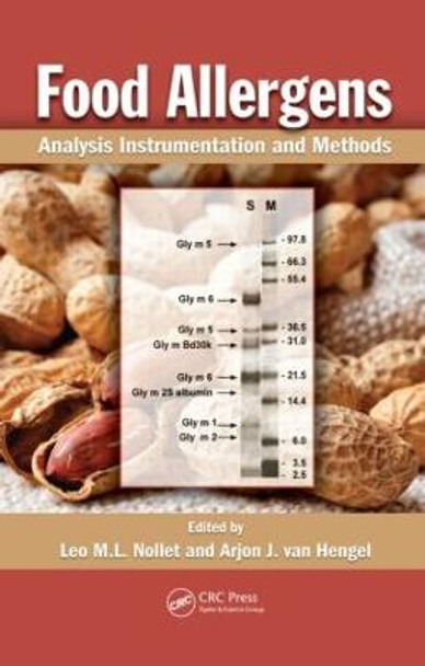 Food Allergens: Analysis Instrumentation and Methods by Leo M. L. Nollet