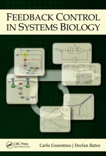 Feedback Control in Systems Biology by Carlo Cosentino