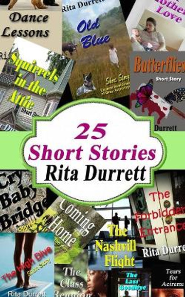 25 Short Stories by Rita Durrett 9781791720155