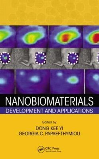 Nanobiomaterials: Development and Applications by Dong Kee Yi