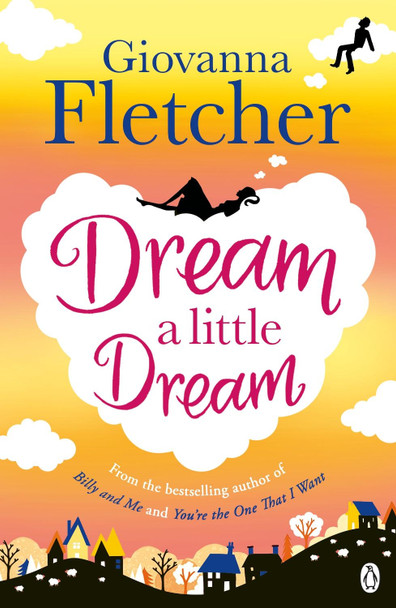 Dream a Little Dream Giovanna Fletcher 9781405919166