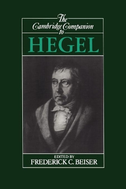 The Cambridge Companion to Hegel by Frederick C. Beiser 9780521387118