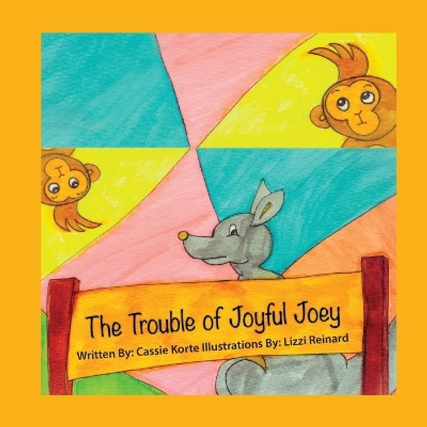 The Trouble of Joyful Joey by Shine Consciously 9781959608165